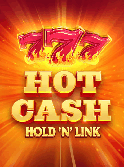 HOT CASH: HOLD ‘N’ LINK